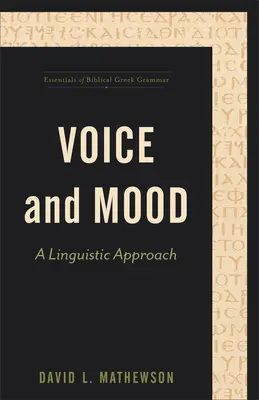 Hlas a nálada: lingvistický prístup - Voice and Mood: A Linguistic Approach