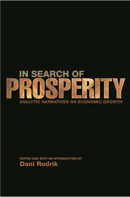Hľadanie prosperity: Analytické príbehy o hospodárskom raste - In Search of Prosperity: Analytic Narratives on Economic Growth