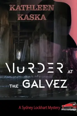 Vražda v Galveze - Murder at the Galvez