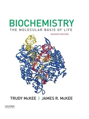 Biochémia: Biochémia: Molekulárne základy života - Biochemistry: The Molecular Basis of Life