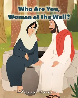 Kto si, žena pri studni? - Who Are You, Woman at the Well?