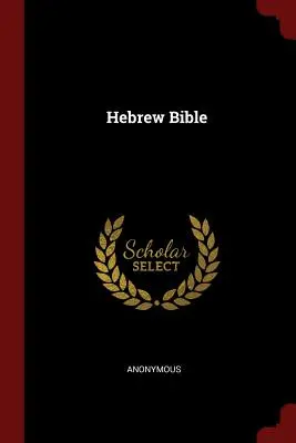 Hebrejská Biblia - Hebrew Bible