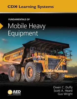 Základy mobilnej ťažkej techniky: Technické normy AED Foundation - Fundamentals of Mobile Heavy Equipment: AED Foundation Technical Standards