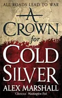 Koruna za studené striebro - prvá kniha Karmínovej ríše - Crown for Cold Silver - Book One of the Crimson Empire