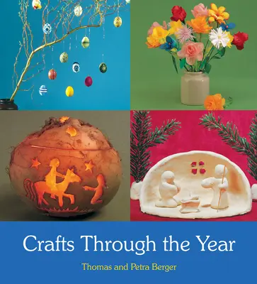 Remeslá počas roka - Crafts Through the Year