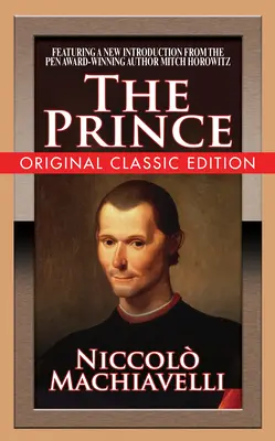 Princ (pôvodné klasické vydanie) - The Prince (Original Classic Edition)