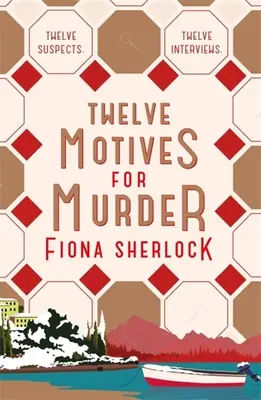 Dvanásť motívov vraždy - dokonalá záhada vraždy v zamknutej miestnosti, s ktorou sa môžete na Vianoce schúliť do klbka! - Twelve Motives for Murder - The perfect locked-room murder mystery to curl up with this Christmas!