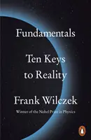 Základy - Desať kľúčov k realite - Fundamentals - Ten Keys to Reality