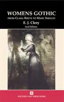Gotika žien - od Clary Reeveovej po Mary Shelleyovú - Women's Gothic - From Clara Reeve to Mary Shelley