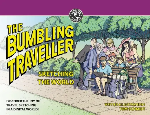 Bumbling Traveller: Skicovanie sveta - The Bumbling Traveller: Sketching The World