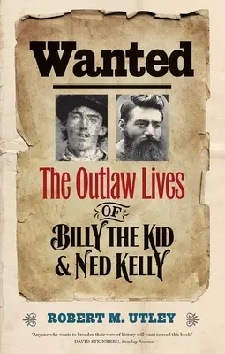 Hľadá sa: Životy zločincov Billyho Kida a Neda Kellyho - Wanted: The Outlaw Lives of Billy the Kid and Ned Kelly