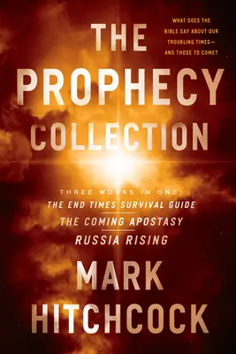 Zbierka proroctiev: Príručka prežitia v posledných časoch: Prichádzajúce odpadnutie, Povstanie Ruska - The Prophecy Collection: The End Times Survival Guide, the Coming Apostasy, Russia Rising