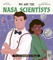 Priatelia menia svet: Sme vedci z NASA - Friends Change the World: We Are the NASA Scientists