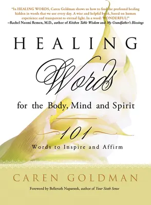 Liečivé slová pre telo, myseľ a ducha: 101 slov na inšpiráciu a posilnenie - Healing Words for the Body, Mind, and Spirit: 101 Words to Inspire and Affirm