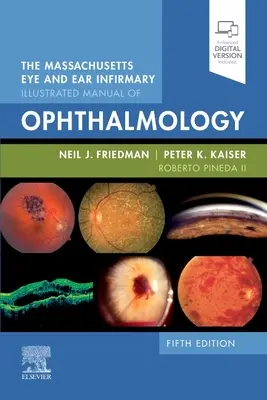 Massachusetts Eye and Ear Infirmary Ilustrovaná príručka oftalmológie - Massachusetts Eye and Ear Infirmary Illustrated Manual of Ophthalmology