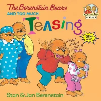 Medvedíci Berenstainovci a príliš veľa podpichovania - The Berenstain Bears and Too Much Teasing