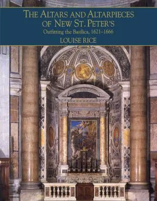 Oltáre a oltárne predmety Nového kostola sv. - The Altars and Altarpieces of New St. Peter's