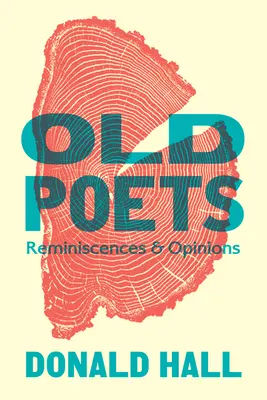 Starí básnici: Spomienky a názory - Old Poets: Reminiscences and Opinions