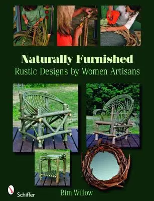 Prírodne zariadené: Rustikálny dizajn od remeselníčok - Naturally Furnished: Rustic Designs by Women Artisans