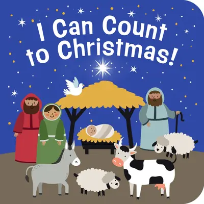 Dokážem počítať do Vianoc! Interaktívny príbeh o číslach k Vianociam: Interaktívny príbeh o číslach k Vianociam - I Can Count to Christmas!: An Interactive Number Learning Story
