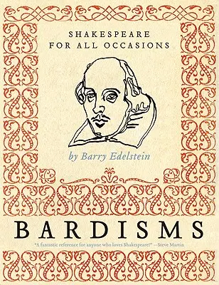Bardizmy: Shakespeare pre všetky príležitosti - Bardisms: Shakespeare for All Occasions