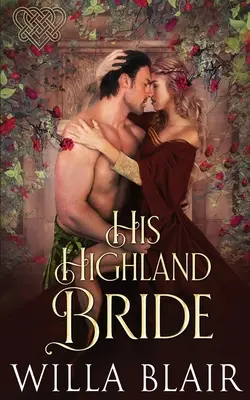 Jeho horská nevesta - His Highland Bride