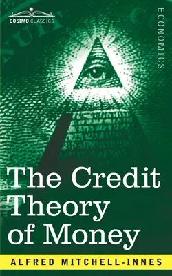 Úverová teória peňazí - The Credit Theory of Money