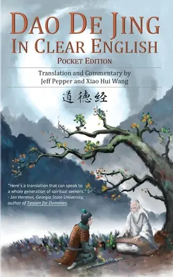 Dao De Jing v zrozumiteľnej angličtine: Vydanie do vrecka - Dao De Jing in Clear English: Pocket Edition