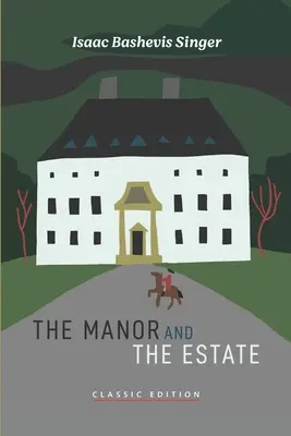 Panstvo a panstvo - The Manor and The Estate