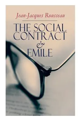 Spoločenská zmluva a Emile - The Social Contract & Emile