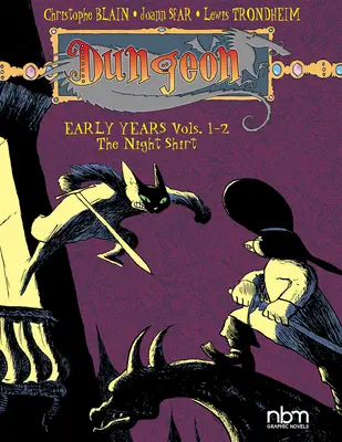Dungeon: Rané roky Vols. 1-2: Nočná košeľa - Dungeon: Early Years Vols. 1-2: The Night Shirt