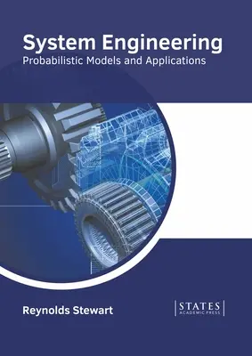 Systémové inžinierstvo: Pravdepodobnostné modely a aplikácie - System Engineering: Probabilistic Models and Applications