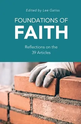 Základy viery: Úvahy o 39 článkoch - Foundations of Faith: Reflections on the 39 Articles