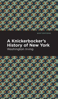 Knickerbockerove dejiny New Yorku - A Knickerbocker's History of New York