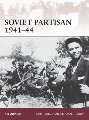 Sovietsky partizán 1941-44 - Soviet Partisan 1941-44