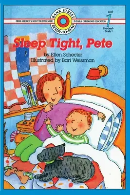 Spi pokojne, Pete: úroveň 1 - Sleep Tight, Pete: Level 1