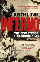 Inferno - Zničenie Hamburgu, 1943 - Inferno - The Devastation of Hamburg, 1943