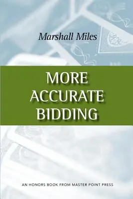 Presnejšie licitovanie - More Accurate Bidding