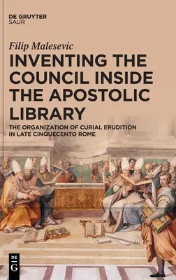 Vymyslenie koncilu v Apoštolskej knižnici - Inventing the Council inside the Apostolic Library