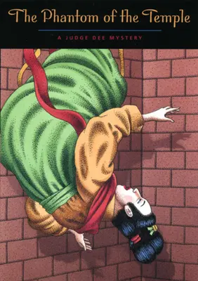 Fantóm chrámu: Záhada sudcu Deeho - The Phantom of the Temple: A Judge Dee Mystery