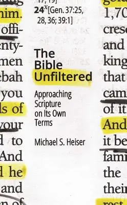 Biblia bez filtrovania: Biblická Biblia: prístup k Písmu za jeho vlastných podmienok - The Bible Unfiltered: Approaching Scripture on Its Own Terms