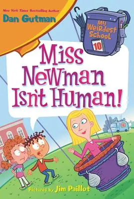 Slečna Newmanová nie je človek! - Miss Newman Isn't Human!