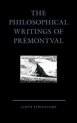 Prmontvalove filozofické spisy - The Philosophical Writings of Prmontval