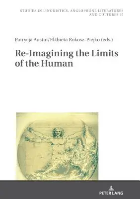 Znovu si predstavujeme hranice človeka - Re-Imagining the Limits of the Human