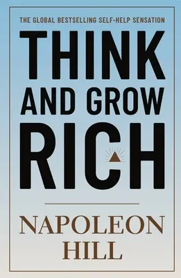 Mysli a zbohatni - Think and Grow Rich