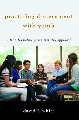 Praktické rozlišovanie s mládežou - Practicing Discernment with Youth