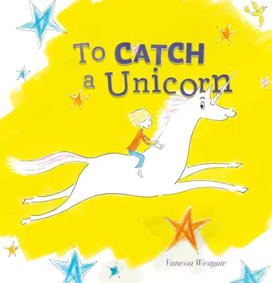 Jazda na jednorožcovi - To Ride a Unicorn
