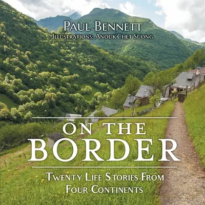 Na hranici: Dvadsať životných príbehov zo štyroch kontinentov - On the Border: Twenty Life Stories From Four Continents