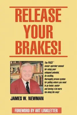 Uvoľnite brzdy! - Release Your Brakes!