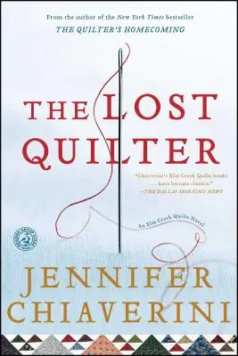 Stratená prešívačka, 14: román ELM Creek Quilts - The Lost Quilter, 14: An ELM Creek Quilts Novel
